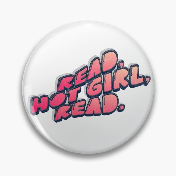 Item preview, Read, Hot Girl, Read designed and sold by Art by Lindy.