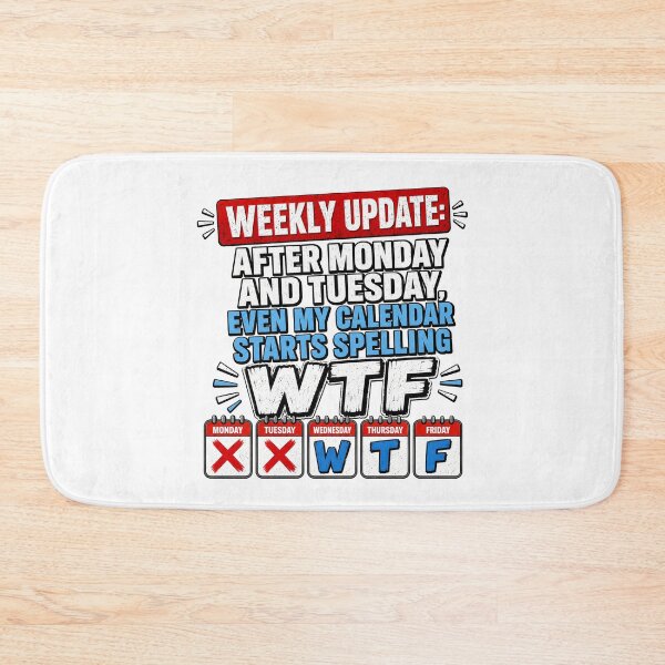 Item preview, Weekly Update: My Calendar Says WTF designed and sold by Uniquely4You2.