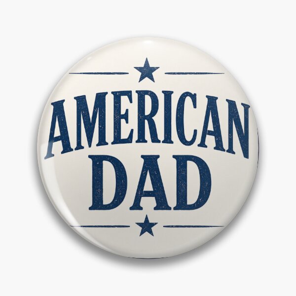 Item preview, American Dad – Patriotic Americana Father's Day Design designed and sold by Novel Works Studio.