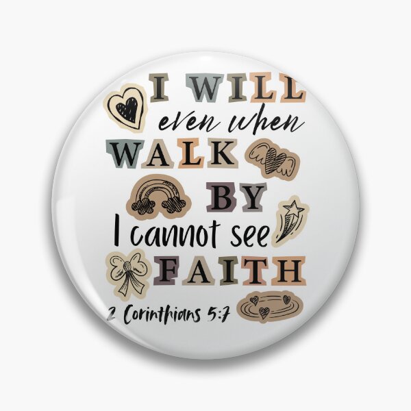 Item preview, Walk By Faith Even When I Can Not See, 2 Corinthians 57, Scrapbook Collage  designed and sold by Forevermore.