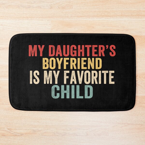 Item preview, My Daughter's Boyfriend Is My Favorite Child Funny Dad Shirt | Father Daughter Humor Gift | Family Joke Design designed and sold by 76Valeria.