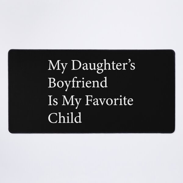 Item preview, My Daughter's Boyfriend Is My Favorite Child Funny Dad Shirt | Father Daughter Humor Gift | Family Joke Design designed and sold by 76Valeria.