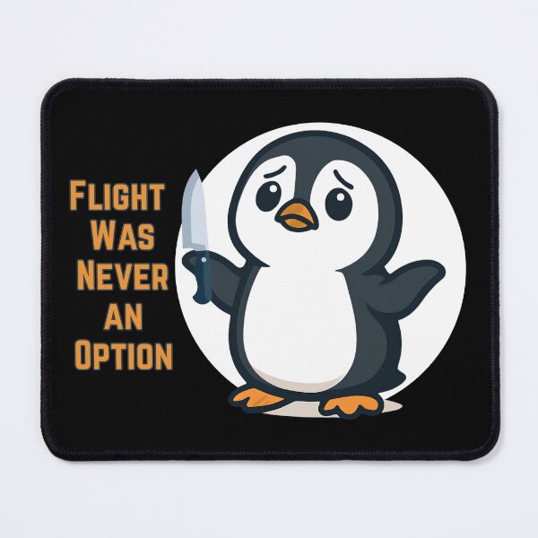 Item preview, Flight Was Never an Option Funny Penguin designed and sold by tellia-kallisto.