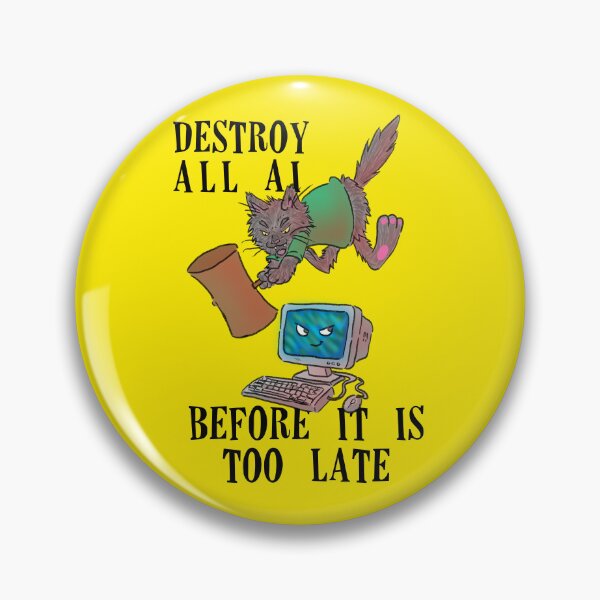 Item preview,  DESTROY ALL AI (ANTI AI) designed and sold by remerasnerdas.
