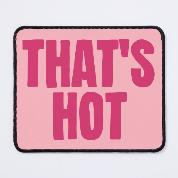 Item preview, That's Hot designed and sold by caramelrts.