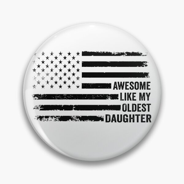 Item preview, Awesome Like My Oldest Daughter designed and sold by 76Valeria.