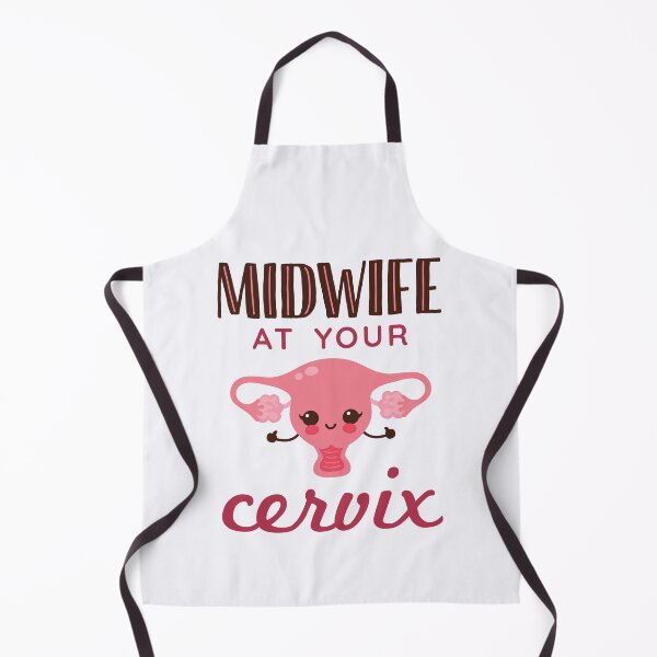 Item preview, Midwife At Your Cervix designed and sold by jaygo.
