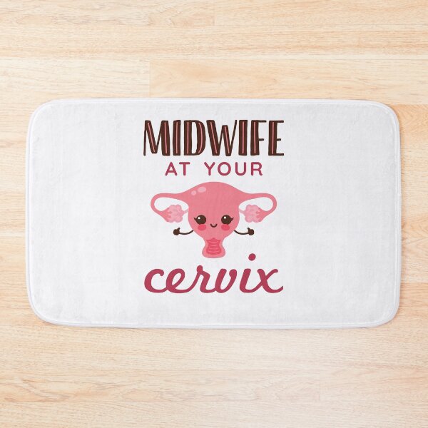 Item preview, Midwife At Your Cervix designed and sold by jaygo.