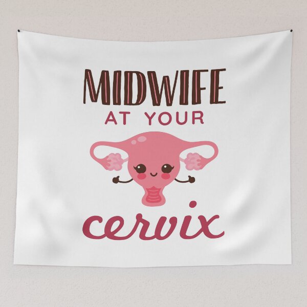 Item preview, Midwife At Your Cervix designed and sold by jaygo.