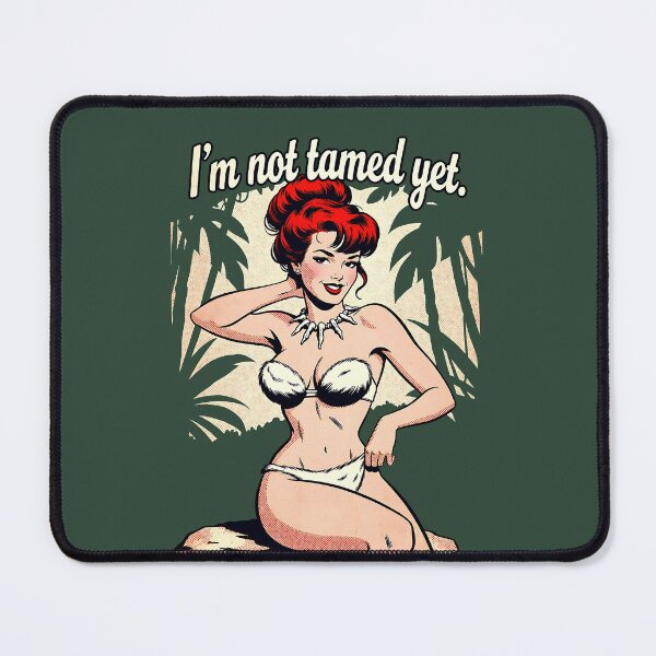 Item preview, Jungle Pinup Redhead Not Tamed Yet designed and sold by HappyOops.