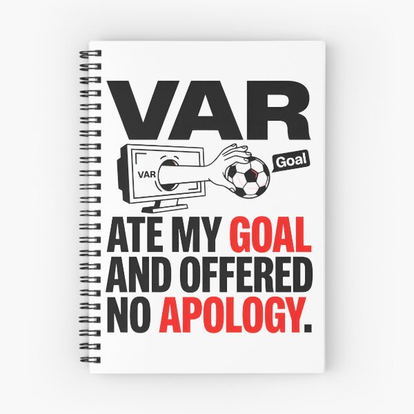Item preview, VAR Ate My Goal And Offered No Apology Soccer Design designed and sold by maplesoulkiller.