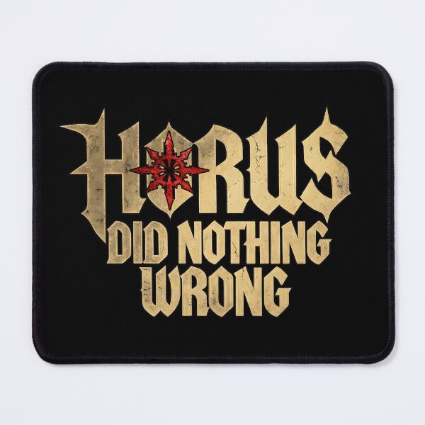 Item preview, Horus Did Nothing Wrong - Chaos Army designed and sold by MrHide.