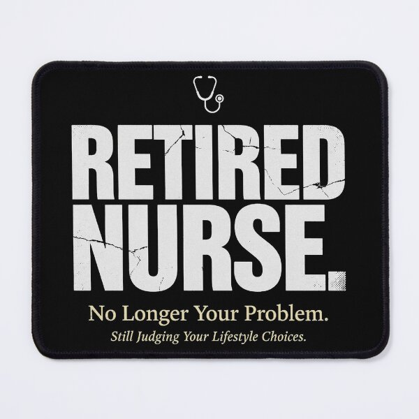 Item preview, Retired Nurse No Longer Your Problem Funny Nurse Retirement Gift designed and sold by damelinen.