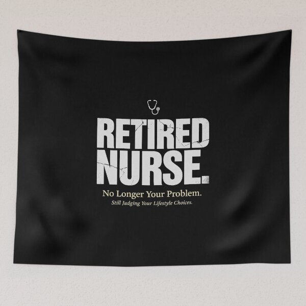 Item preview, Retired Nurse No Longer Your Problem Funny Nurse Retirement Gift designed and sold by damelinen.