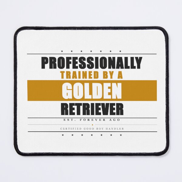 Item preview, Professionally Trained By A Golden Retriever Funny Dog Owner Gift designed and sold by Mega-Shopping.