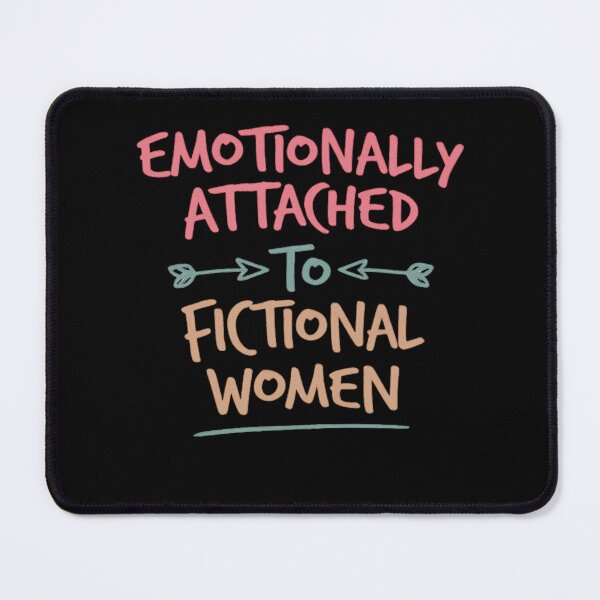 Item preview, Emotionally Attached To Fictional Women Funny Reader Shirt | Book Lover Gift designed and sold by Noussairox.