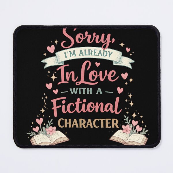 Item preview, Sorry, I'm Already In Love With A Fictional Character | Funny Book Lover Shirt | BookTok Reader Gift designed and sold by Noussairox.