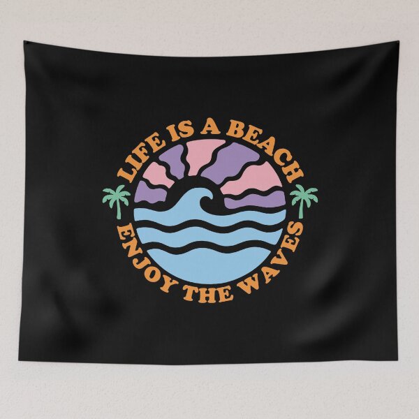 Item preview, Life is a Beach Enjoy the Waves designed and sold by Whereiskim.