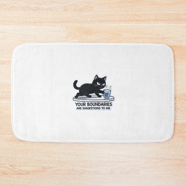 Item preview, Your Boundaries Are Suggestions To Me Black Cat Funny Design designed and sold by BooDesignStudio.