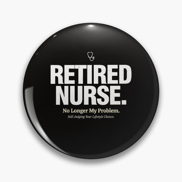 Item preview, Retired Nurse Not My Problem Anymore Funny Nurse Retirement Gift designed and sold by damelinen.