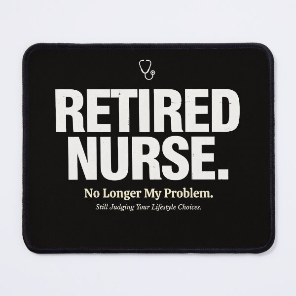 Item preview, Retired Nurse Not My Problem Anymore Funny Nurse Retirement Gift designed and sold by damelinen.