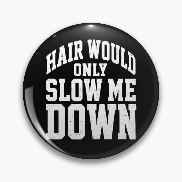 Item preview, Hair Would Only Slow Me Down designed and sold by kennedy-brook.