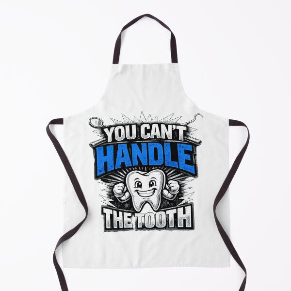 Item preview, Funny Dentist You Can't Handle the Tooth designed and sold by ttuniques.