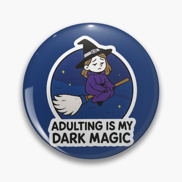 Item preview, Adulting Is My Dark Magic Tired Witch Funny Design designed and sold by BooDesignStudio.