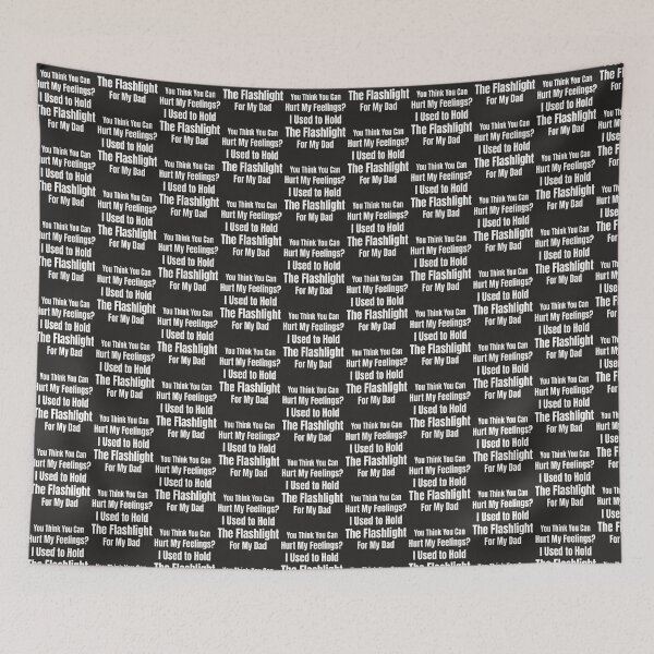 Item preview, You Think You Can Hurt My Feelings I Held the Flashlight 4 designed and sold by ChinkyCat Official.
