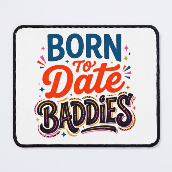 Item preview, Born To Date Baddies Retro Sarcastic Graphic Quote designed and sold by INVIKETOS.