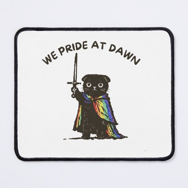 Item preview, We Pride Aat Dawn, Black Cat Warrior Meme LGBTQ Ally designed and sold by To101ARt.