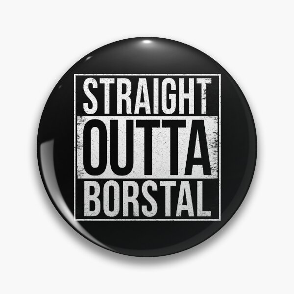 Item preview, STRAIGHT OUTTA BORSTAL designed and sold by Bruiserstang.