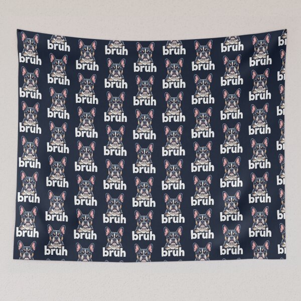 Item preview, French Bulldog Bruh Funny Dog Lover Meme Art Tee designed and sold by ChinkyCat Official.