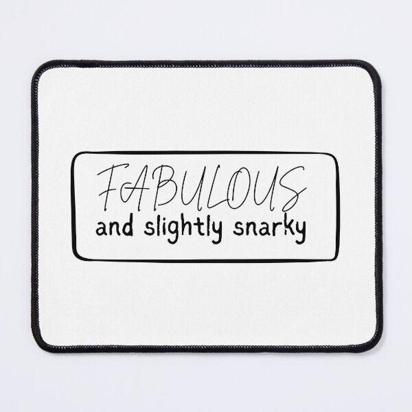 Item preview, Fabulous and slightly snarky designed and sold by FariiShop.