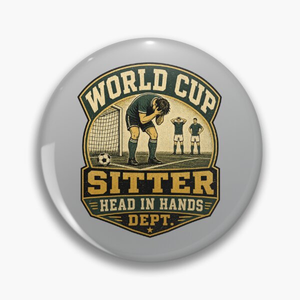 Item preview, World Cup Sitter Head In Hands Soccer Miss Badge designed and sold by POD DYNASTY.