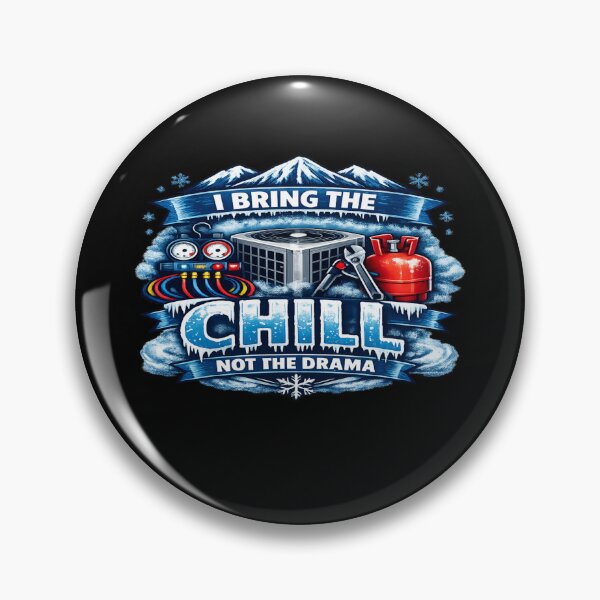 Item preview, HVAC Tech "I Bring The Chill Not The Drama" HVAC Tech Design designed and sold by FrozenHeat97.