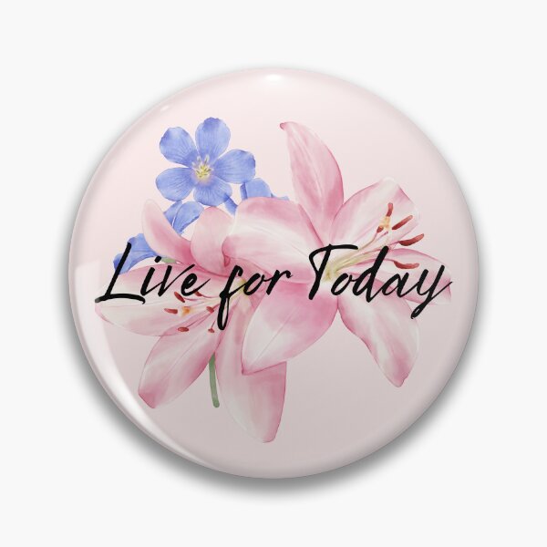 Item preview, Live For Today Pink Lily Watercolour Floral Quote designed and sold by Fantacaroo Designs.