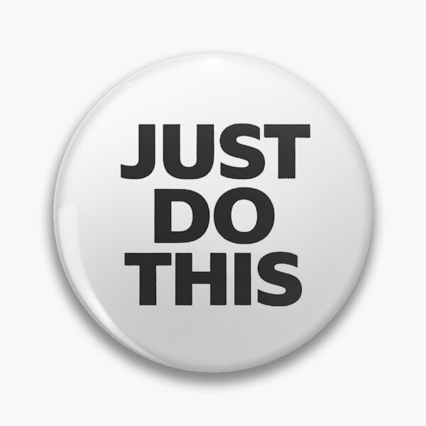 Item preview, JUST DO THIS designed and sold by Lane L. Mälkin Design.