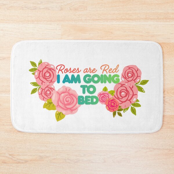 Item preview, Roses are red I am going to bed designed and sold by FariiShop.