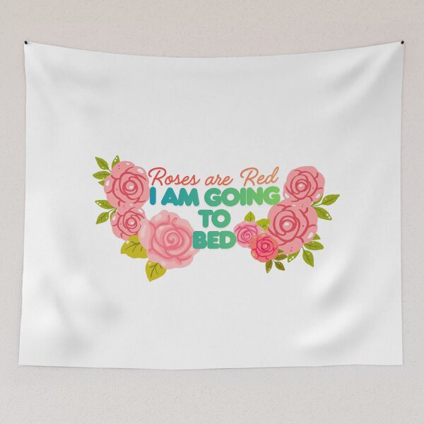 Item preview, Roses are red I am going to bed designed and sold by FariiShop.