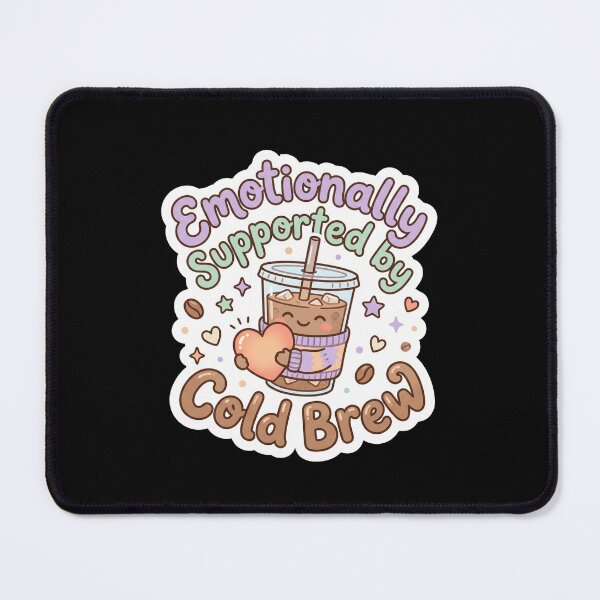 Item preview, Cute Cold Brew Emotional Support  designed and sold by Sketchlegacy.