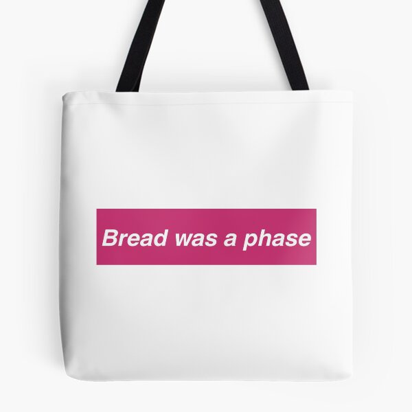 Item preview, Bread Was A Phase – Funny Keto Recovery designed and sold by ashiwrites.