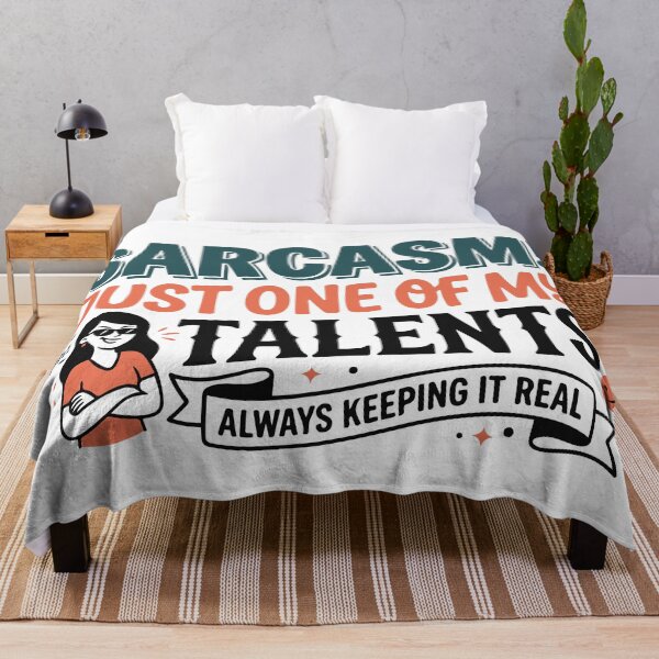 Item preview, Sarcasm! Just One of My Talents designed and sold by ShirtRemarks.