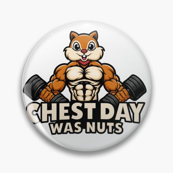 Item preview, Chest Day Was Nuts Funny Squirrel Gym designed and sold by Digistore1221.