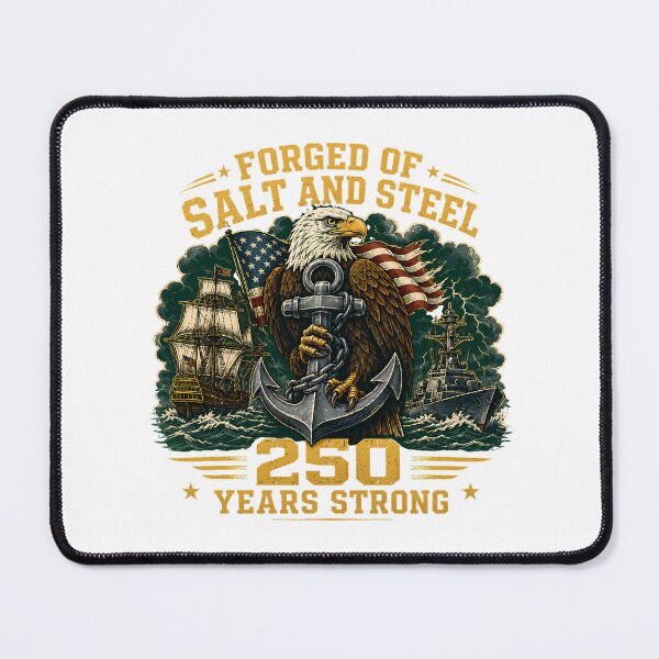 Item preview, Forged of Salt and Steel Navy 250th Anniversary Commemorative designed and sold by chattsuede.