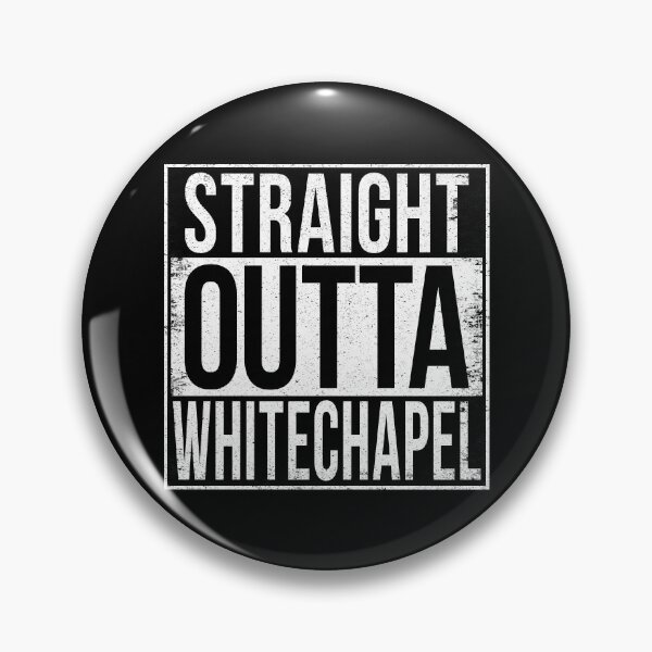 Item preview, STRAIGHT OUTTA WHITECHAPEL designed and sold by Bruiserstang.