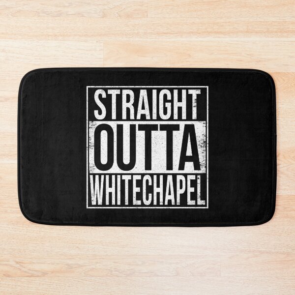 Item preview, STRAIGHT OUTTA WHITECHAPEL designed and sold by Bruiserstang.