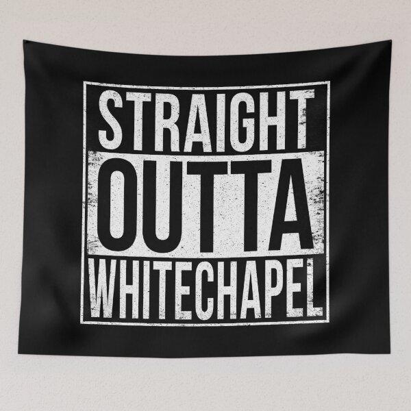 Item preview, STRAIGHT OUTTA WHITECHAPEL designed and sold by Bruiserstang.
