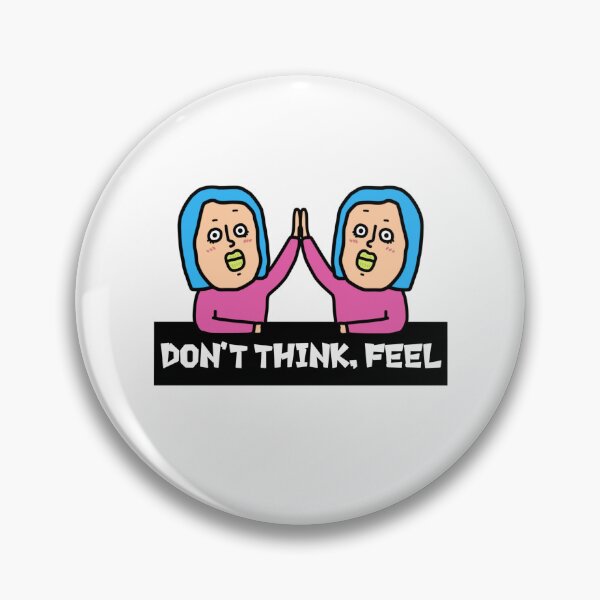 Item preview, Don't think feel girl designed and sold by kanaehonkawa.
