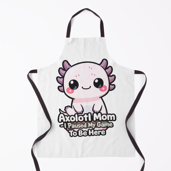 Item preview, Funny Axolotl Mom Gift - I Paused My Game To Be Here designed and sold by Arties4Bread⭐⭐⭐⭐⭐.